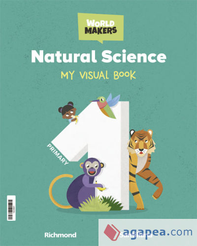 NATURAL SCIENCE 1 PRIMARY STUDENT'S BOOK WORLD MAKERS