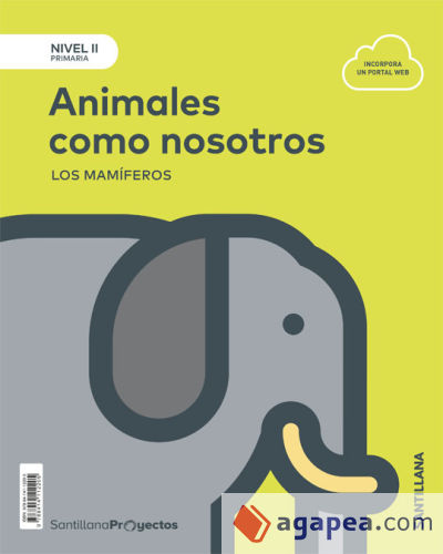 NIVEL II PRI ANIMALES COMO NOSOTROS. LOS MAMIFEROS