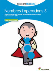 Portada de NOMBRES I OPERACIONS 3 SANTILLANA QUADERNS