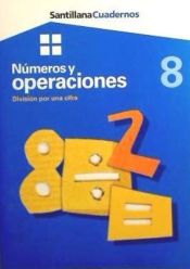 Portada de Números y operaciones 8: División por una cifra