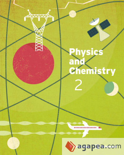 PHYSICS AND CHEMISTRY 2 ESO STUDENT'S BOOK