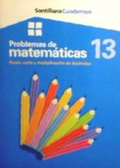 Portada de Problemas de matemáticas 13: Suma, resta y multiplicación de decimales