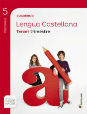 Portada de Proyecto Saber Hacer. Cuaderno de Lengua, 5º Primaria, 3º Trimestre