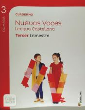 Portada de Proyecto Saber Hacer. Nuevas Voces. Cuaderno de Lengua castellana, 3º Primaria, tercer trimestre