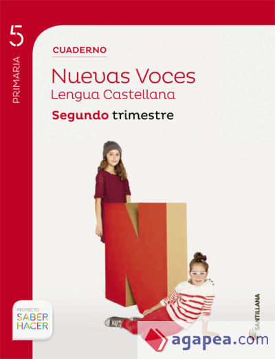 Proyecto Saber Hacer. Nuevas Voces. Cuaderno de Lengua castellana, 5º Primaria, segundo trimestre