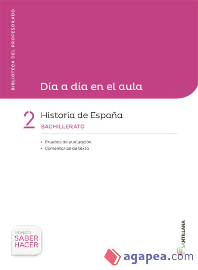 Proyecto Saber hacer, Historia de España, 2 Bachillerato