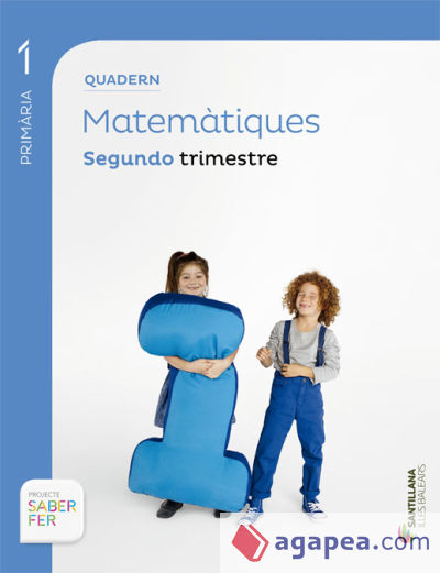 QUADERN MATEMATIQUES 1 PRIMARIA 2 TRIM SABER FER