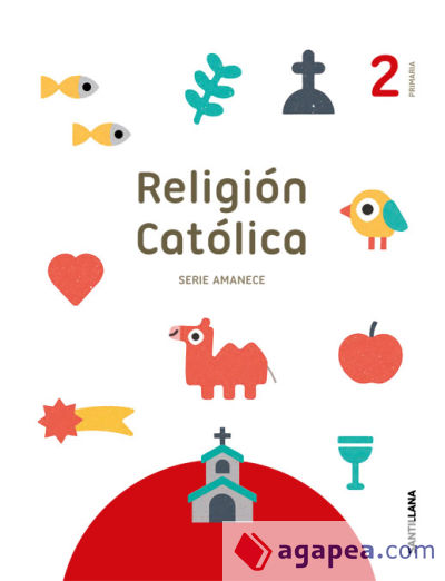 RELIGION SERIE AMANECE 2 PRIMARIA