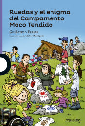 Portada de Ruedas y el enigma del campamento moco