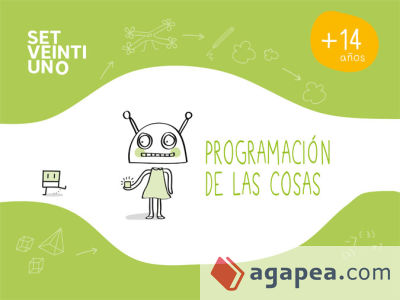 Set Veintiuno. Programación de las cosas + 14 años