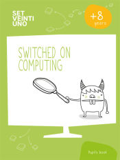 Portada de Set Veintiuno. Switched on computing +8 años