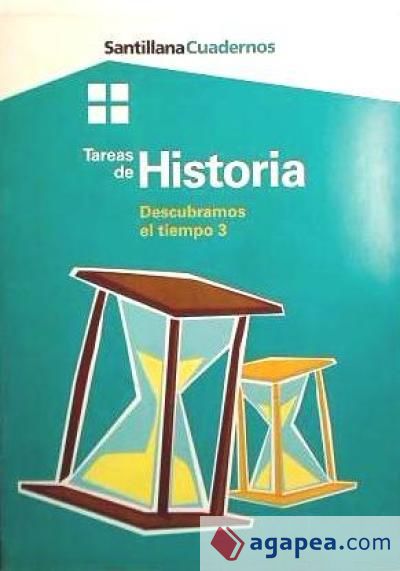 TAREAS DE HISTORIA DESCUBRAMOS EL TIEMPO 3