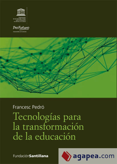 Tecnologías para la transformación de la educación