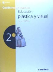 Portada de Trazos, educación plástica y visual, 2 ESO. Cuaderno de prácticas
