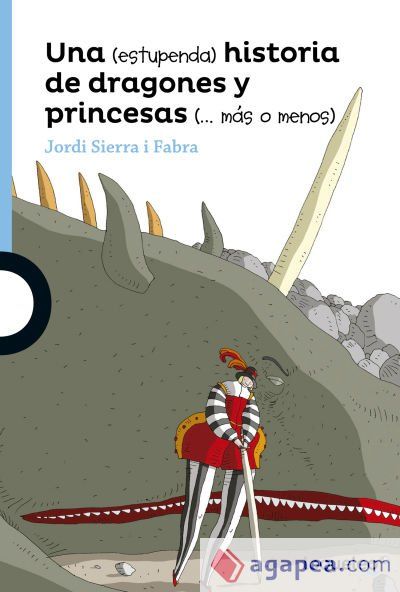 Una (estupenda) historia de dragones y princesas (? m&aacute;s o menos)
