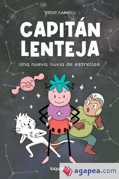 Una nueva lluvia de estrellas. Capitán Lenteja 2