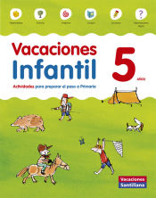 Portada de Vacaciones infantil 5 años : actividades para iniciar con éxito la Primaria