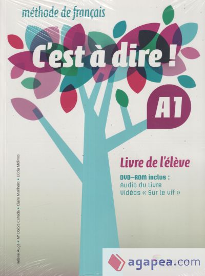 C'EST A DIRE! A1. LIVRE ELEVE