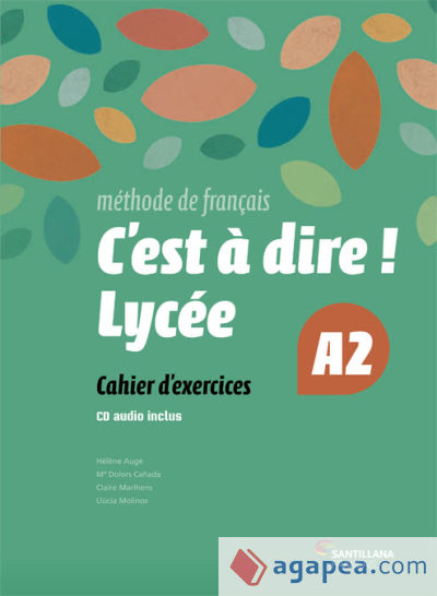 C'est a dire lycee A2 Excercices+ CD