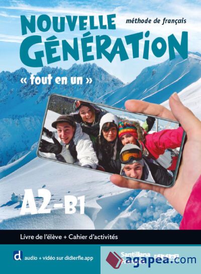 NOUVELLE GENERATION A2/B1 LIVRE/EXER+APP NOUVELLE GENERATION A2/B1 LIVRE/EXER+APP