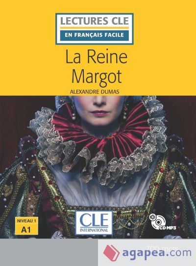 La reine Margot- Niveau 1/A1 - Lecture CLE en français facile - Nouveauté - Livre + CD