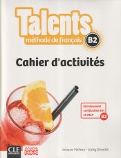 Portada de TALENTS FLE NIVEAU B2 CAHIER D'EXERCICES