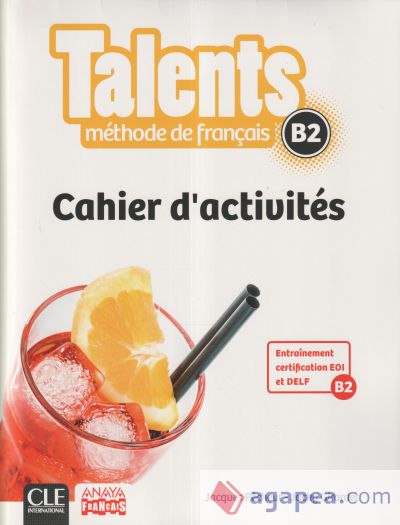 TALENTS FLE NIVEAU B2 CAHIER D'EXERCICES