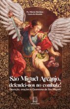 Portada de São Miguel Arcanjo, defendei-nos no combate! (Ebook)
