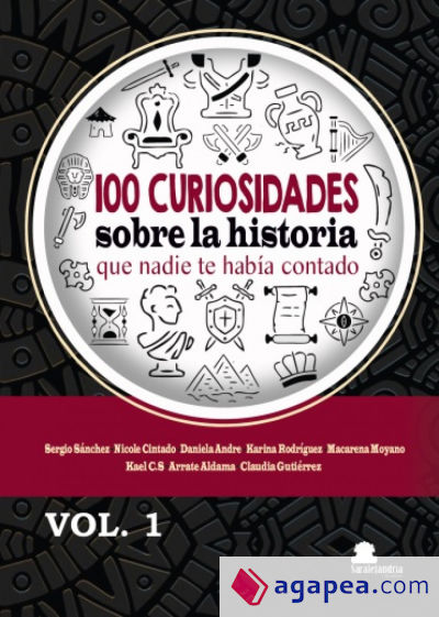 100 CURIOSIDADES SOBRE LA HISTORIA QUE NADIE TE HABIA CONTADO