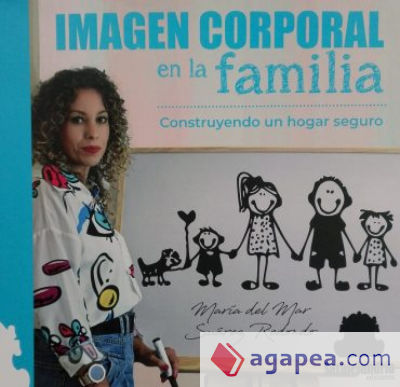 IMAGEN CORPORAL EN LA FAMILIA: CONSTRUYENDO UN HOGAR SEGURO