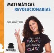 Portada de Matem&aacute;ticas revolucionarias