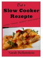 Portada de Slow Cooker Rezepte (Teil 1) (Ebook)