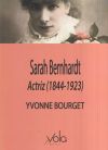 Sarah Bernhardt - Actriz (1844-1923)