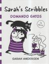 Sarah's Scribbles: Domando Gatos