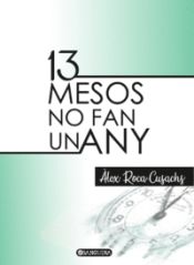 Portada de 13 Mesos No Fan Un Any