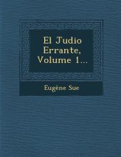 Portada de El Judio Errante, Volume 1