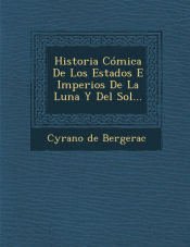 Portada de Historia Cómica De Los Estados E Imperios De La Luna Y Del Sol