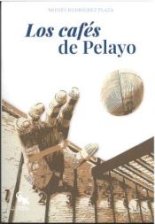 Portada de Los cafes de pelayo