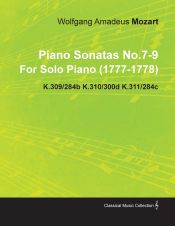 Portada de Piano Sonatas No.7-9 By Wolfgang Amadeus Mozart For Solo Piano (1777-1778) K.309/284b K.310/300d K.311/284c