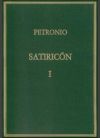 Satiricón. Vol. I. Caps. 1-60