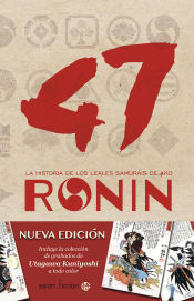 Portada de 47 Ronin: La historia de los leales