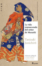 Portada de La vida enmascarada del señor de Musashi