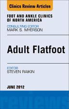 Portada de Adult Flatfoot, An Issue of Foot and Ankle Clinics - E-Book (Ebook)