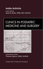 Portada de Ankle Arthritis, An Issue of Clinics in Podiatric Medicine and Surgery - E-Book (Ebook)