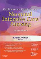 Portada de Certification and Core Review for Neonatal Intensive Care Nursing - E-Book (Ebook)