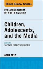 Portada de Children, Adolescents, and the Media, An Issue of Pediatric Clinics - E-Book (Ebook)