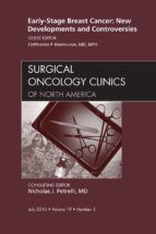 Portada de Early-Stage Breast Cancer: New Developments and Controversies, An Issue of Surgical Oncology Clinics - E- Book (Ebook)