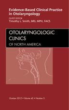 Portada de Evidence-Based Clinical Practice in Otolaryngology, An Issue of Otolaryngologic Clinics - E-Book (Ebook)