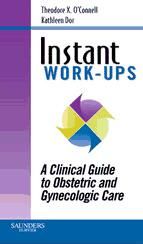 Portada de Instant Work-ups: A Clinical Guide to Obstetric and Gynecologic Care E-Book (Ebook)