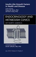 Portada de Insulin-Like Growth Factors in Health and Disease, An Issue of Endocrinology and Metabolism Clinics - E-Book (Ebook)